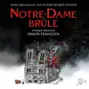 Stream & download Notre-Dame brûle (Bande originale du film)