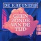De Kreuners - Geen Zonde Van De Tijd (Official Audio)