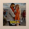 Sensizlik Yarim by Taylan Kaya, Vave, Nurhana Demet, ETC Production iTunes Track 1