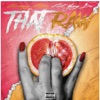 That Raw (feat. Yung Dv) - Single