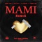 Mami (feat. Homeboy, Uzzyan & Z Cartiel) - Youngwil RD lyrics