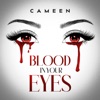 Blood In Your Eyes - Single