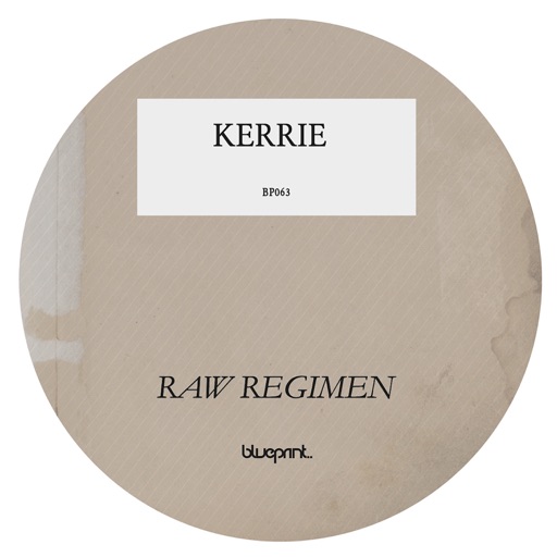 Raw Regimen - EP by Kerrie