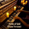 Fields of Gold (Piano Version) - Single