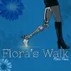 Flora's Walk - Single album lyrics, reviews, download