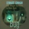 Bug (feat. Maggie Björklund & Steen Rock) - Lennart Ginman lyrics