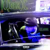 UberX - Single album lyrics, reviews, download