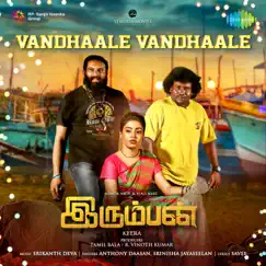 Vandhaale Vandhaale (From 