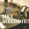 Oesch's die Dritten - Hey Melodie