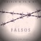 Falsos (feat. B. MC) - Triple M lyrics