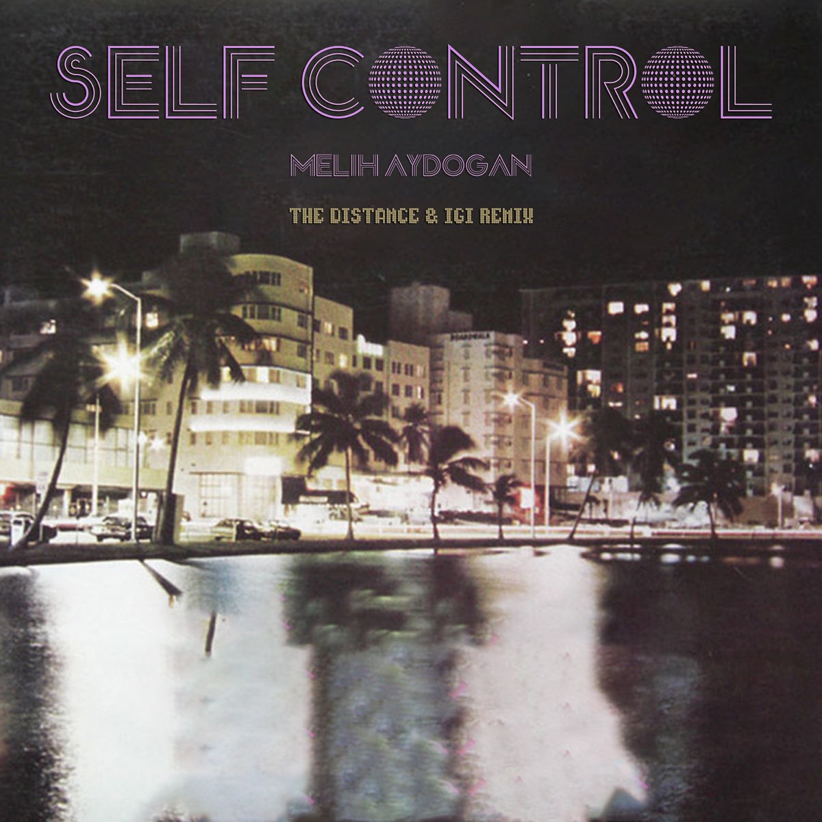Self control remix. The distance & IGI. Self Control. Melih Aydogan, the distance, IGI feat. Bensu. The distance & IGI - moving Apart.