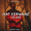 Hat Kerwanê Helebê - Single