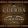 El Pochitas - Single album lyrics, reviews, download