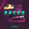 RACER - Single album lyrics, reviews, download