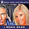 I Roam 2k22 (feat. Niki Saletta) - Single