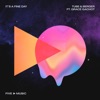 Tube & Berger - It's a Fine Day (feat. Grace Gachot)