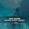 Around Every Corner - Single
