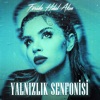 Yalnızlık Senfonisi (Akustik) - Single