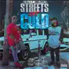 Streets Get Cold (feat. Young Hyphy) - Single album lyrics, reviews, download