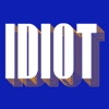 Idiot - Single