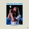 Young Culture on Audiotree Live - EP album lyrics, reviews, download