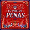 Lo' Pibitos - PENAS (feat. China Zorrilla, Emiliano y El Zurdo, El Alemán & La Guardia Vieja)