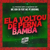 Ela Voltou de Perna Bamba (feat. MC Pê Original) artwork