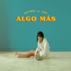 Algo Más (feat. Cheo) - Single