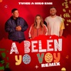 A Belén Yo Voy (Remix) - Single