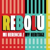Rebolu - Los Herederos (The Heirs)