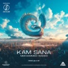 Kam Sana - Single