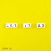 Let It Go - Single