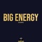 Big Energy (Instrumental) - Diamond Audio lyrics