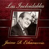 Las Inolvidables de Jaime R. Echavarria