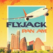 Flyjack - Can't Catch Me