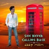 She Never Calling Back - Single