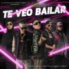 Te Veo Bailar (feat. Brray & Alejandro Armes) - Single