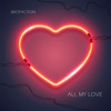 All My Love - Single