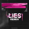 Lies (Remix) - Single album lyrics, reviews, download