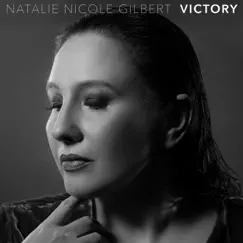 Victory (Music Video Mix) - Single by Natalie Nicole Gilbert album reviews, ratings, credits