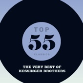 Top 55 Classics - The Very Best of Kessinger Brothers