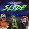 Slide (feat. Kickkone) - Sowavymike lyrics