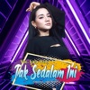 Tak Sedalam Ini - Single