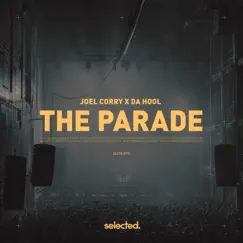 The Parade - Single by Joel Corry & Da Hool album reviews, ratings, credits