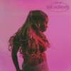 Tell Nobody - Single