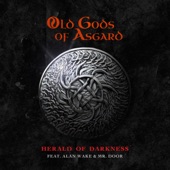 Old Gods of Asgard - Herald of Darkness (feat. Alan Wake & Mr. Door) [Radio Edit]