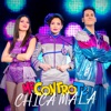 Chica Mala - Single