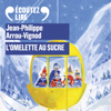 Histoires des Jean-Quelque-Chose (Tome 1) - L'omelette au sucre - Jean-Philippe Arrou-Vignod