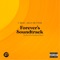Forever's Soundtrack (feat. Shay Butter) - C-Red lyrics