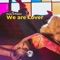 We Are Lover artwork